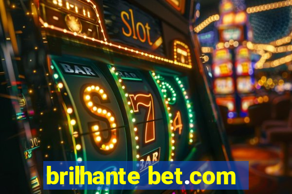 brilhante bet.com